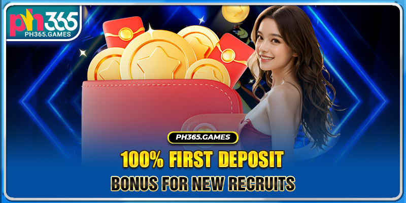 100% first deposit bonus for new recruits