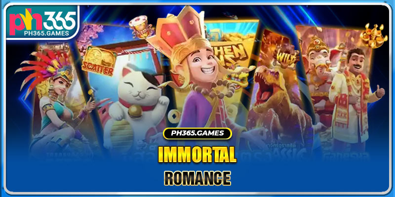 "Immortal Romance"