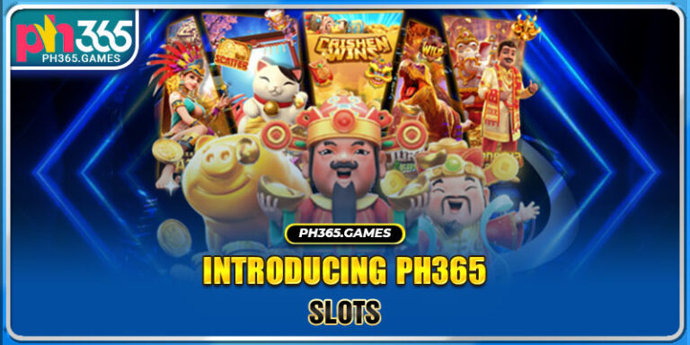 Ph365 Slots: Thrilling and Exciting With The Top Jackpot Game