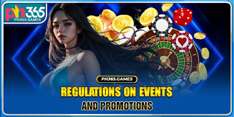 Regulations on events and promotions