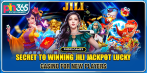 Secret To Winning JILI Jackpot Lucky Casino For New Players