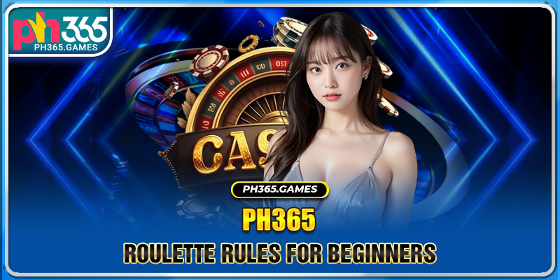 Roulette rules for beginners