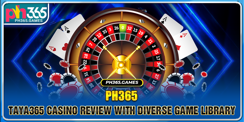Taya365 casino review with diverse game library