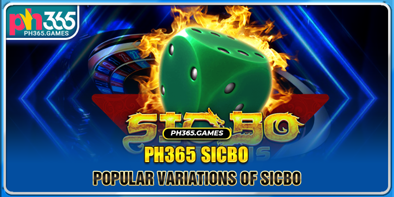 Popular Variations of Sicbo