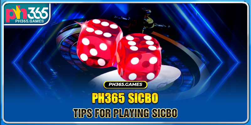 Tips for playing Sicbo